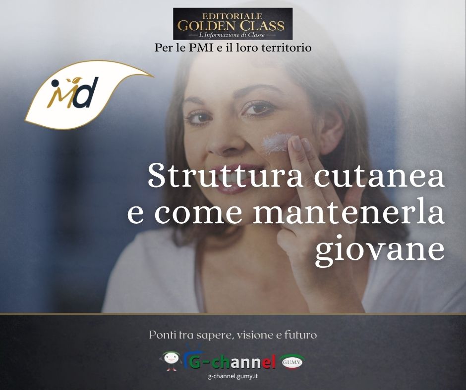 Struttura cutanea e come mantenerla giovane